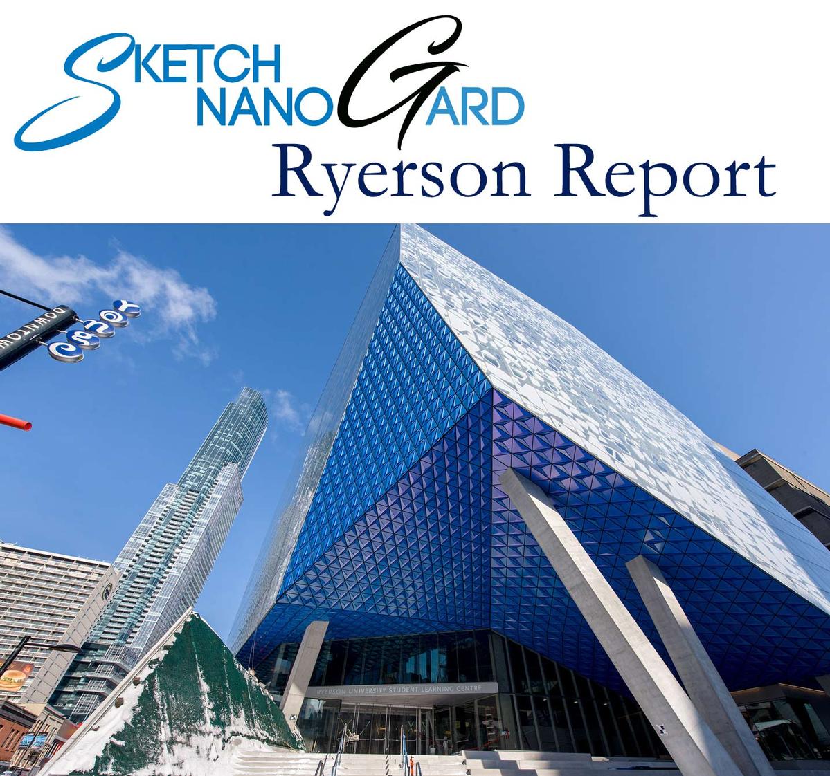 SketchNanoGard Ryerson Report